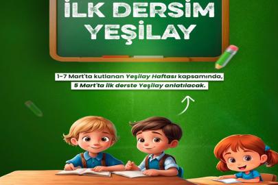 Yarın ilk ders zili Yeşilay için çalacak